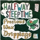 Precious Wax Drippings - Halfway b/w Steeptime